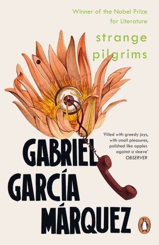 Book cover of Strange Pilgrims by Gabriel García Márquez