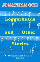 Book cover of Loggerheads and Other Stories by Jonathan Coe
