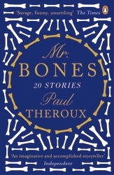 Book cover of Mr Bones by Paul Theroux
