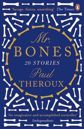 Book cover of Mr Bones by Paul Theroux