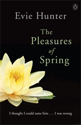 Book cover of The Pleasures of Spring by Evie Hunter