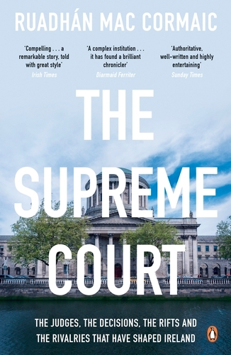 Book cover of The Supreme Court by Ruadhán Mac Cormaic