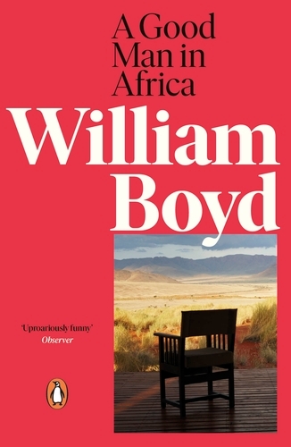 Book cover of A Good Man in Africa by William Boyd