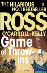 Book cover of Game of Throw-ins by Ross O'Carroll-Kelly