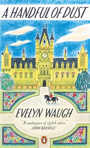 Book cover of #37 - A Handful of Dust by Evelyn Waugh