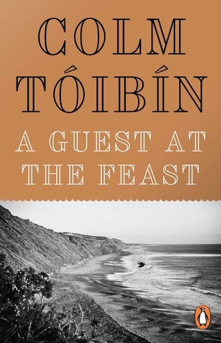 Book cover of A Guest at the Feast by Colm Tóibín