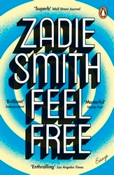 Book cover of Feel Free by Zadie Smith