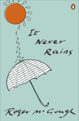 Book cover of It Never Rains by Roger McGough