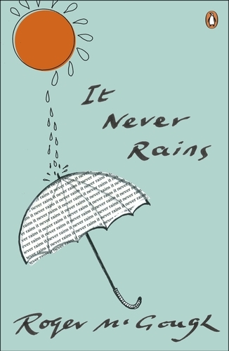 Book cover of It Never Rains by Roger McGough
