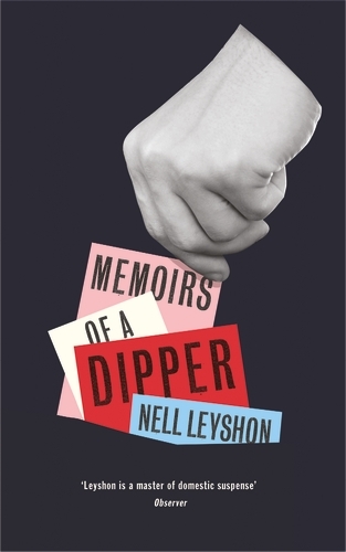 Book cover of Memoirs of a Dipper by Nell Leyshon