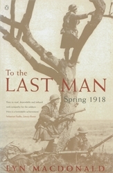 Book cover of To the Last Man by Lyn Macdonald