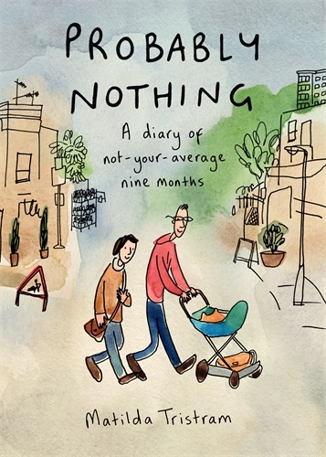 Book cover of Probably Nothing by Matilda Tristram