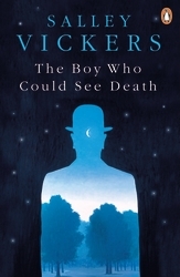 Book cover of The Boy Who Could See Death by Salley Vickers
