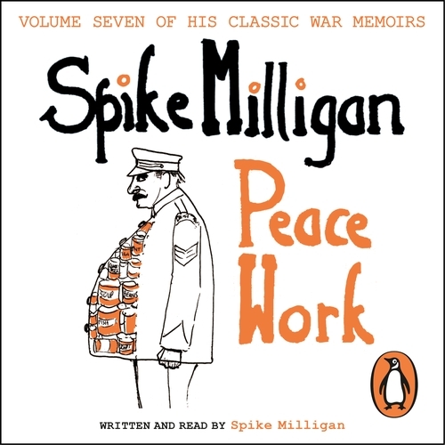 Book cover of Peace Work by Spike Milligan
