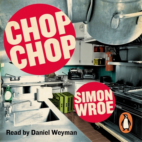 Book cover of Chop Chop by Simon Wroe