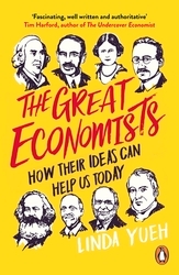 Book cover of The Great Economists by Linda Yueh