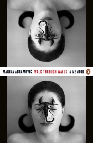 Book cover of Walk Through Walls by Marina Abramovic