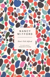Book cover of Don't Tell Alfred by Nancy Mitford