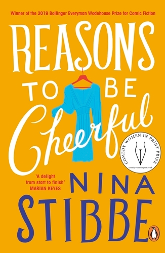 Book cover of Reasons to be Cheerful by Nina Stibbe