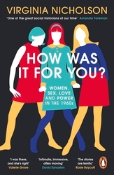 Book cover of How Was It For You? by Virginia Nicholson
