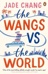 Book cover of The Wangs vs The World by Jade Chang