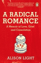 Book cover of A Radical Romance by Alison Light