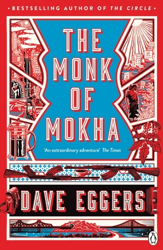 Book cover of The Monk of Mokha by Dave Eggers