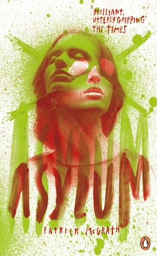 Book cover of Asylum by Patrick McGrath