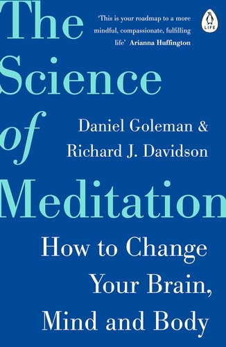 Book cover of The Science of Meditation by Daniel Goleman, Richard Davidson