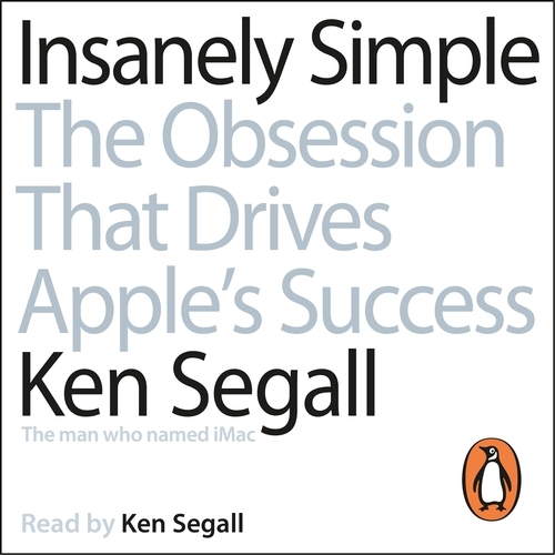 Book cover of Insanely Simple by Ken Segall