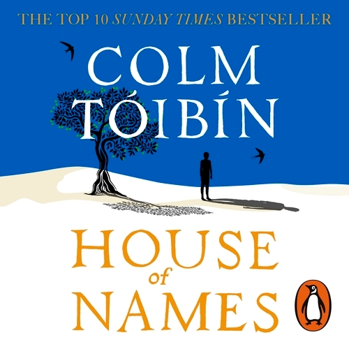Book cover of House of Names by Colm Tóibín