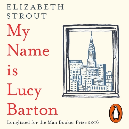 Book cover of My Name Is Lucy Barton by Elizabeth Strout