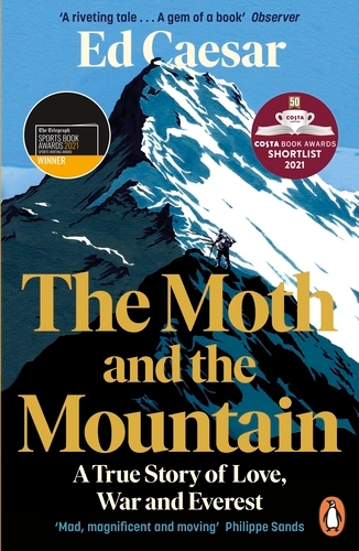Book cover of The Moth and the Mountain by Ed Caesar