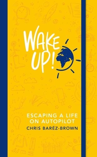 Book cover of Wake Up! by Chris Baréz-Brown