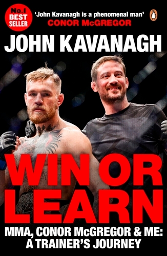 Book cover of Win or Learn by John Kavanagh