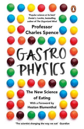 Book cover of Gastrophysics by Charles Spence
