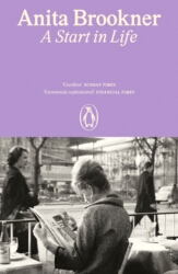 Book cover of A Start in Life by Anita Brookner