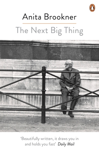 Book cover of The Next Big Thing by Anita Brookner