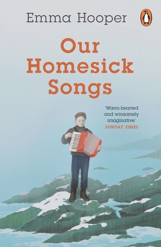 Book cover of Our Homesick Songs by Emma Hooper