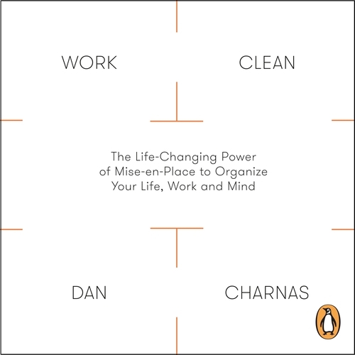 Book cover of Work Clean by Dan Charnas