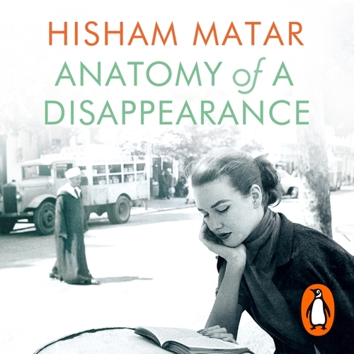 Book cover of Anatomy of a Disappearance by Hisham Matar