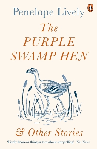 Book cover of The Purple Swamp Hen and Other Stories by Penelope Lively