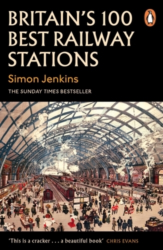 Book cover of Britain's 100 Best Railway Stations by Simon Jenkins