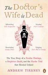 Book cover of The Doctor's Wife Is Dead by Andrew Tierney