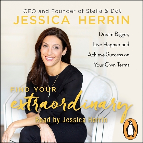 Book cover of Find Your Extraordinary by Jessica Herrin