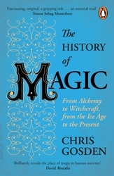 Book cover of The History of Magic by Chris Gosden
