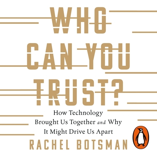Book cover of Who Can You Trust? by Rachel Botsman