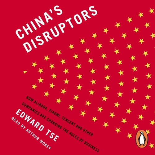 Book cover of China's Disruptors by Edward Tse