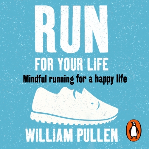 Book cover of Run for Your Life by William Pullen