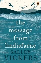 Book cover of The Message from Lindisfarne by Salley Vickers